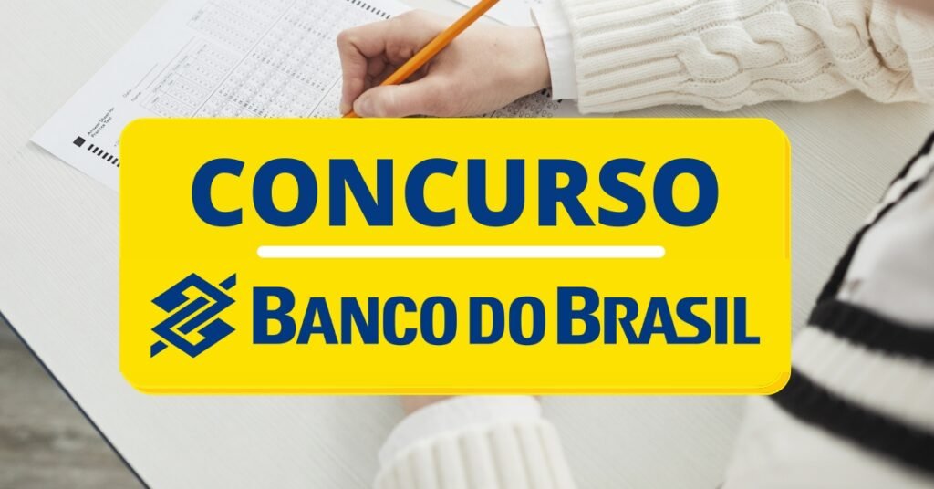 Concurso Banco do Brasil 2023 Saiu Edital; 6 mil vagas Tribuna do Vale